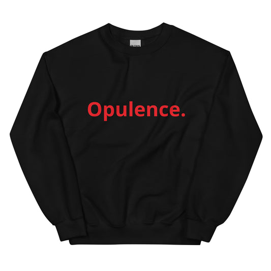 Opulence Unisex Sweatshirt