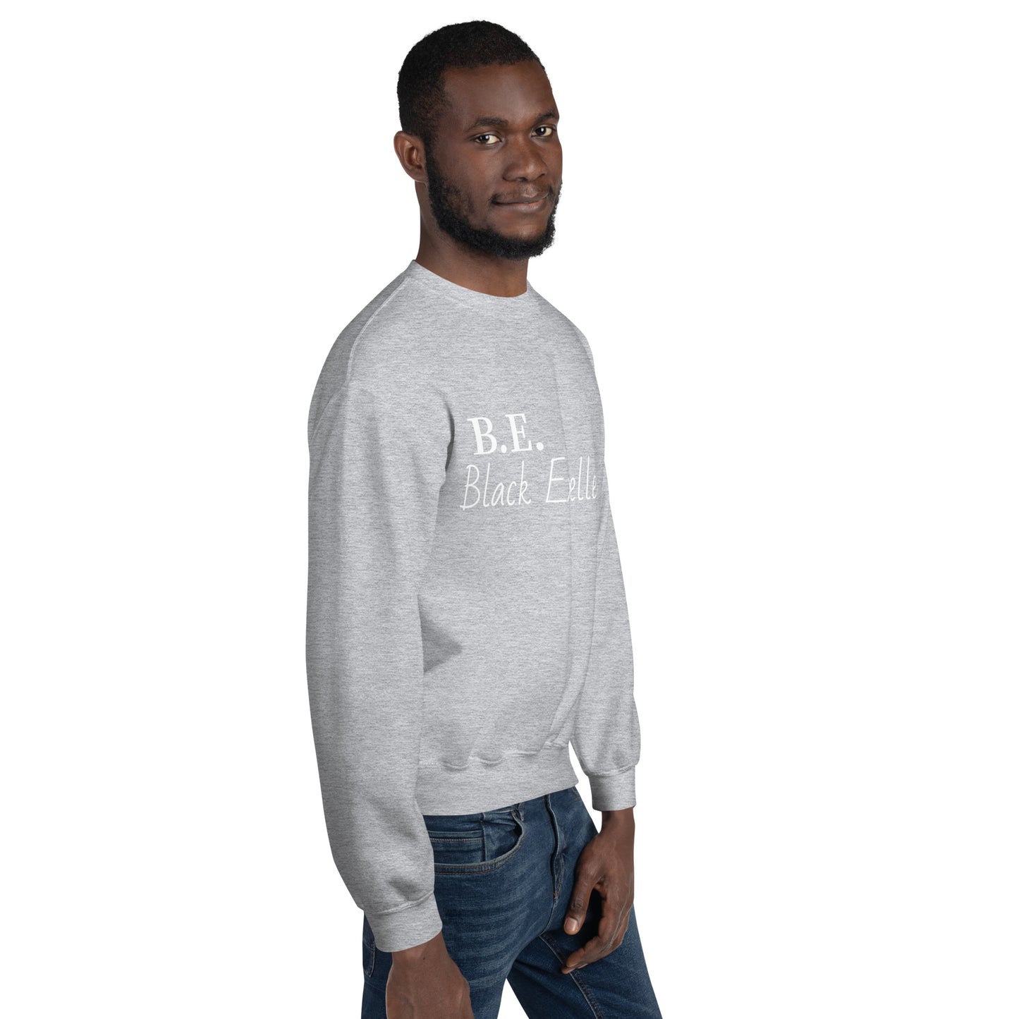 Be Excellent Unisex Sweatshirt